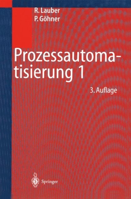 Peter Gohner, Rudolf Lauber - Prozessautomatisierung 1, E-bok