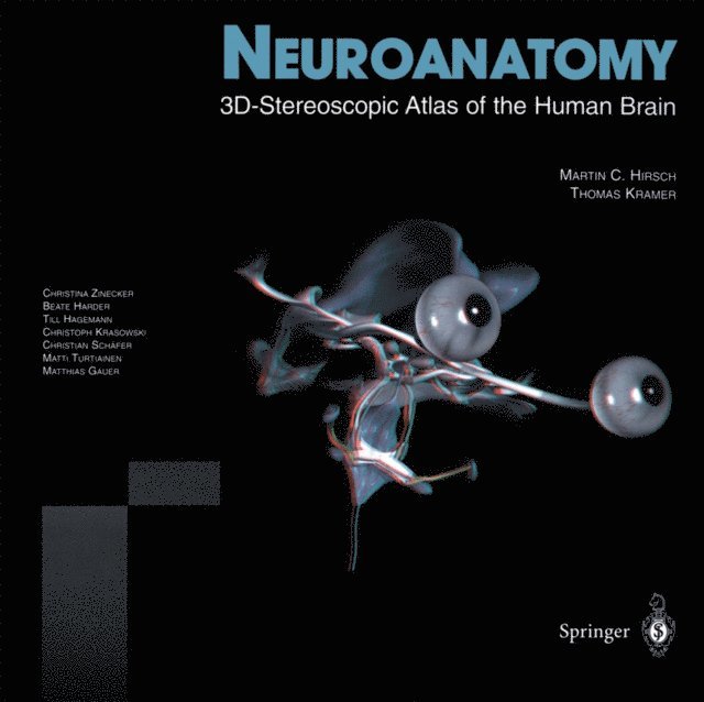 Thomas Kramer, Martin C. Hirsch - Neuroanatomy, E-bok