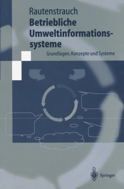 Claus Rautenstrauch - Betriebliche Umweltinformationssysteme, E-bok