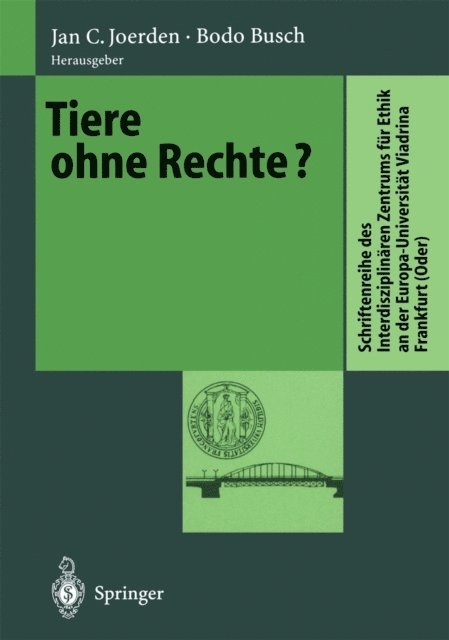 Bodo Busch, Jan C. Joerden - Tiere ohne Rechte?, E-bok