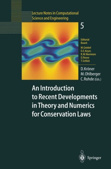 Christian Rohde, Mario Ohlberger, Dietmar Kroner - Introduction to Recent Developments in Theory and Numerics for Conservation Laws, E-bok