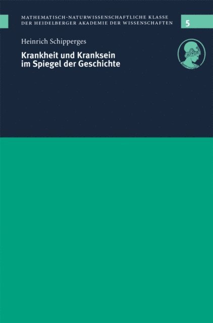 Heinrich Schipperges - Krankheit und Kranksein im Spiegel der Geschichte, E-bok