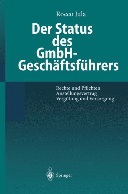 Rocco Jula - Der Status des GmbH-Geschäftsführers, E-bok
