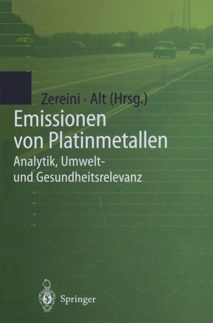 Friedrich Alt, Fathi Zereini - Emissionen von Platinmetallen, E-bok