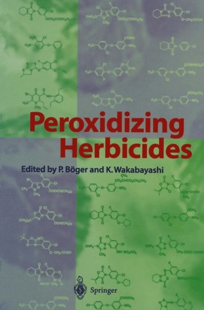 Ko Wakabayashi, Peter Boger - Peroxidizing Herbicides, E-bok