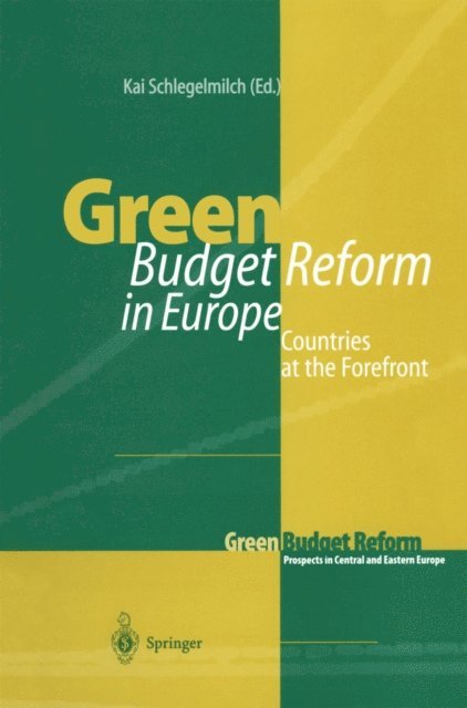 Kai Schlegelmilch - Green Budget Reform in Europe, E-bok