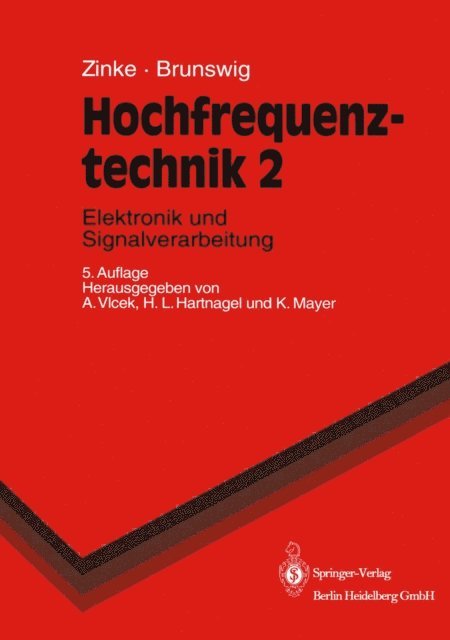 H. Brunswig, O. Zinke, Konrad Mayer, Hans L. Hartnagel, Anton Vlcek - Hochfrequenztechnik, E-bok