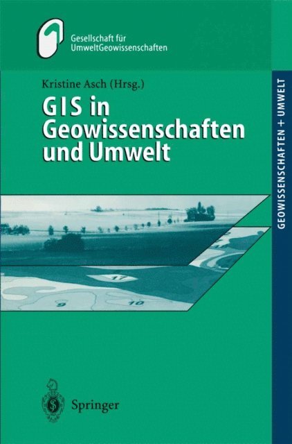 Kristine Asch - GIS in Geowissenschaften und Umwelt, E-bok