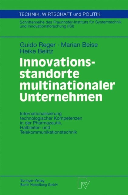 Heike Belitz, Marian Beise, Guido Reger - Innovationsstandorte multinationaler Unternehmen, E-bok