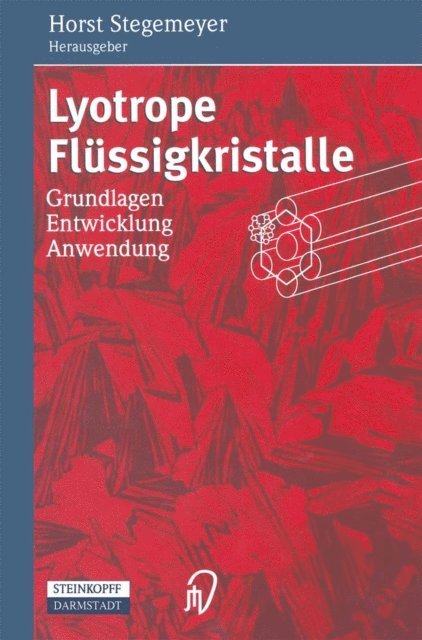 Horst Stegemeyer - Lyotrope Flüssigkristalle, E-bok
