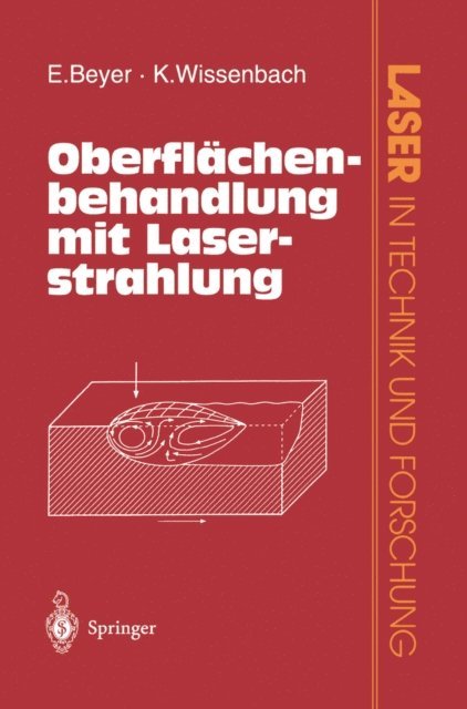 K. Wissenbach, Eckhard Beyer - Oberflächenbehandlung mit Laserstrahlung, E-bok