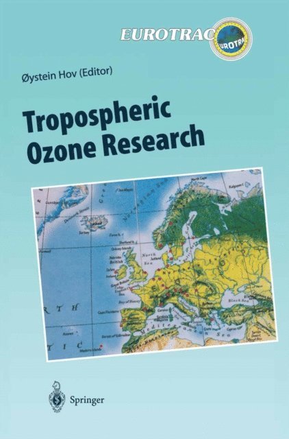 0ystein Hov - Tropospheric Ozone Research, E-bok