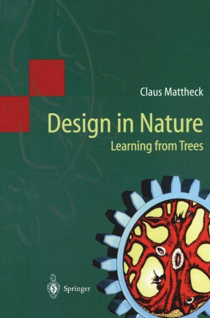 Claus Mattheck - Design in Nature, E-bok