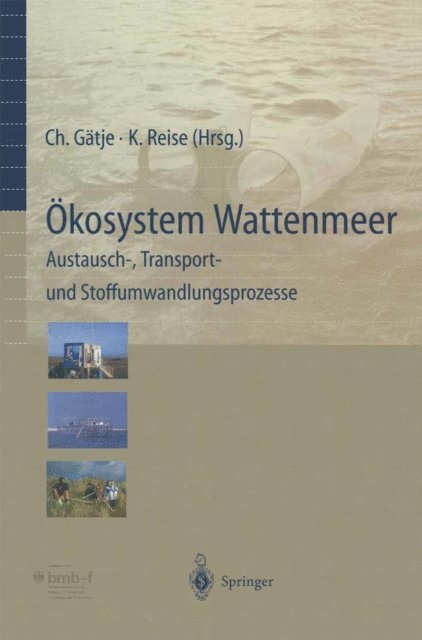 Karsten Reise, Christiane Gatje - Ökosystem Wattenmeer / The Wadden Sea Ecosystem, E-bok