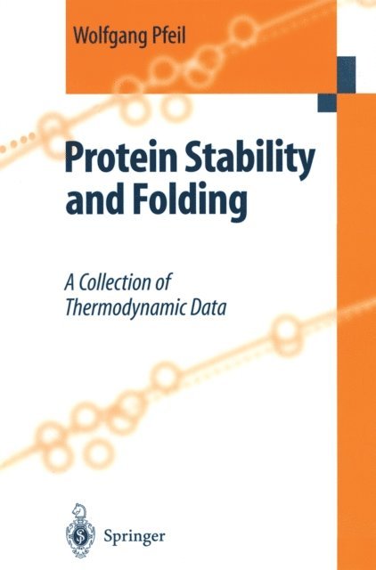 Wolfgang Pfeil - Protein Stability and Folding, E-bok