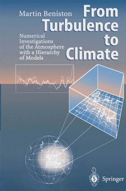 Martin Beniston - From Turbulence to Climate, E-bok