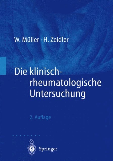 Henning Zeidler, Wolfgang Muller - Die klinisch-rheumatologische Untersuchung, E-bok