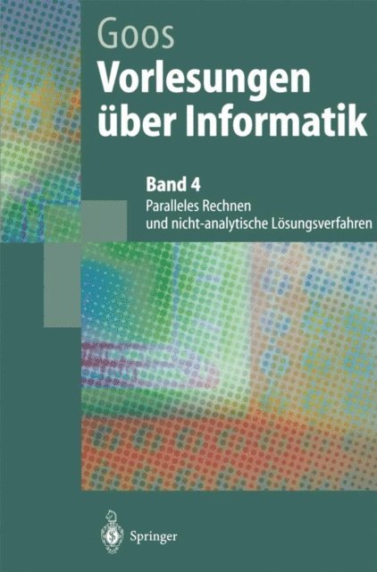 Gerhard Goos - Vorlesungen über Informatik, E-bok