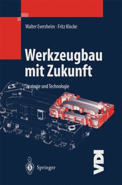 Walter Eversheim - Werkzeugbau mit Zukunft, E-bok
