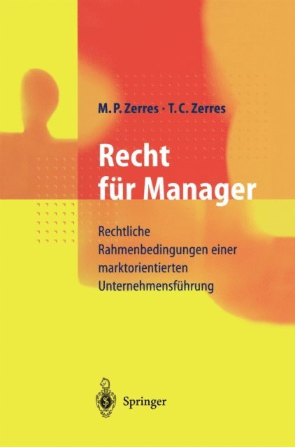 Thomas C. Zerres, Michael P. Zerres - Recht für Manager, E-bok