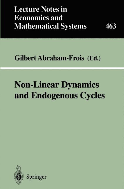 Gilbert Abraham-Frois - Non-Linear Dynamics and Endogenous Cycles, E-bok