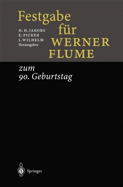 Jan Wilhelm, Eduard Picker, Horst H. Jakobs - Festgabe für Werner Flume, E-bok