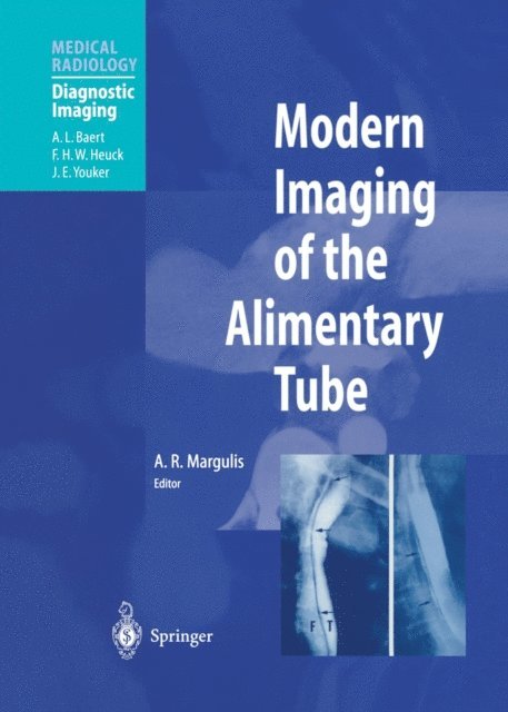 Alexander R. Margulis - Modern Imaging of the Alimentary Tube, E-bok
