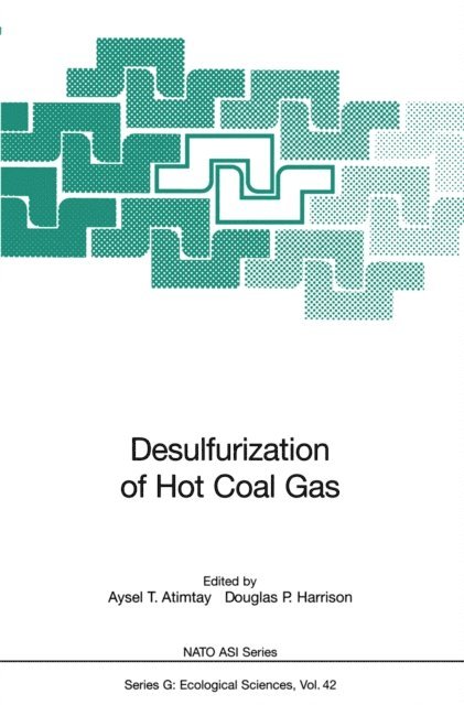 Douglas P. Harrison, Aysel T. Atimtay - Desulfurization of Hot Coal Gas, E-bok