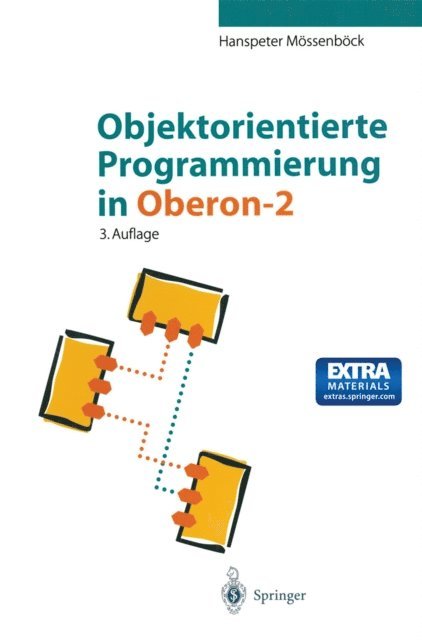 Hanspeter Mossenbock - Objektorientierte Programmierung in Oberon-2, E-bok