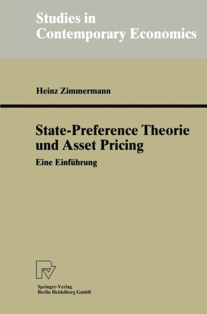 Heinz Zimmermann - State-Preference Theorie und Asset Pricing, E-bok