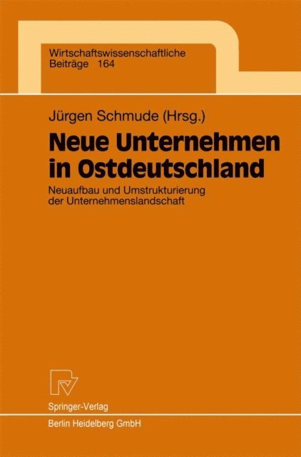 Jurgen Schmude - Neue Unternehmen in Ostdeutschland, E-bok