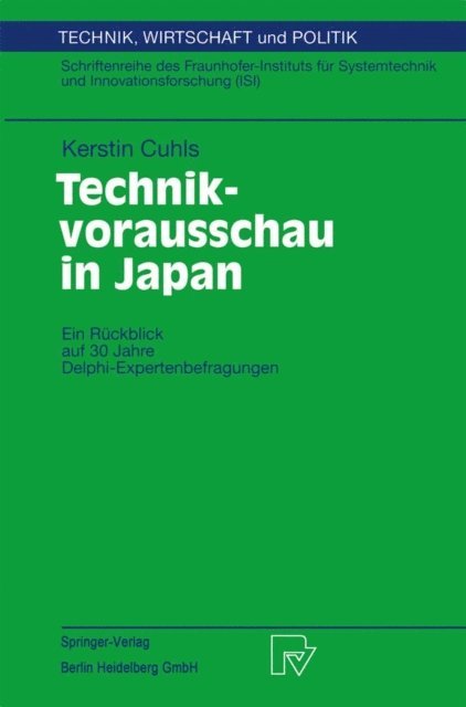 Kerstin Cuhls - Technikvorausschau in Japan, E-bok