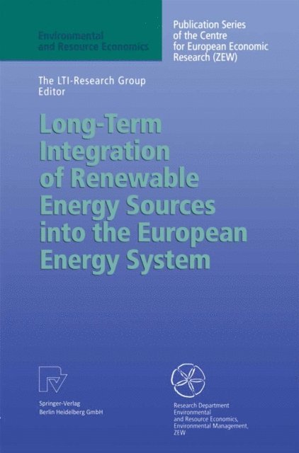The LTI-Research Group - Long-Term Integration of Renewable Energy Sources into the European Energy System, E-bok