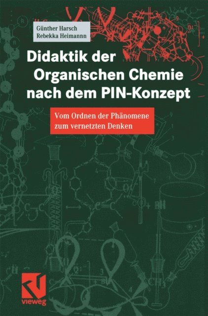 Rebekka Heimann, Gunther Harsch - Didaktik der Organischen Chemie nach dem PIN-Konzept, E-bok