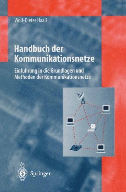 Wolf-Dieter Haa - Handbuch der Kommunikationsnetze, E-bok