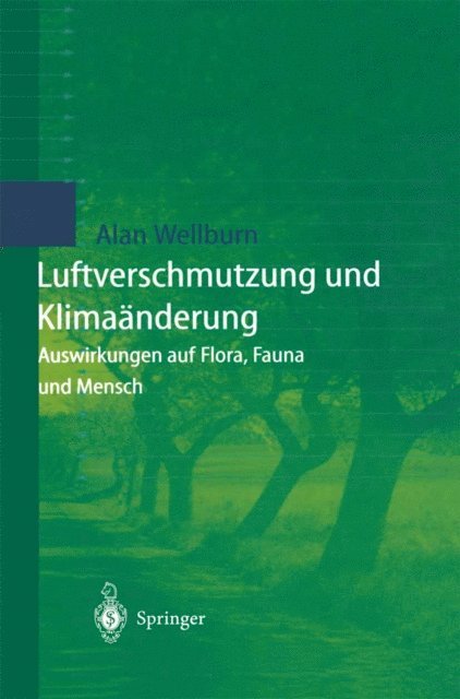 Alan R. Wellburn - Luftverschmutzung und Klimaänderung, E-bok