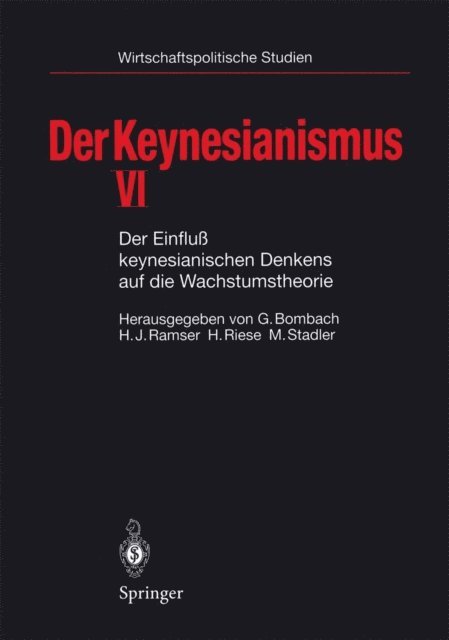 Manfred Stadler, Hajo Riese, Hans J. Ramser, Gottfried Bombach - Der Keynesianismus VI, E-bok