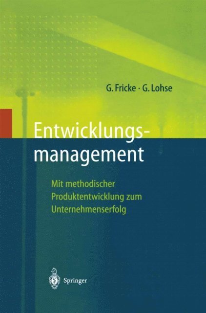 Georg Lohse, Gerd Fricke - Entwicklungsmanagement, E-bok