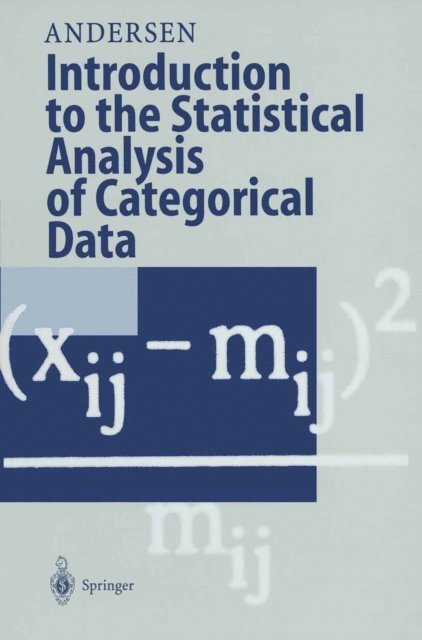 Erling B. Andersen - Introduction to the Statistical Analysis of Categorical Data, E-bok