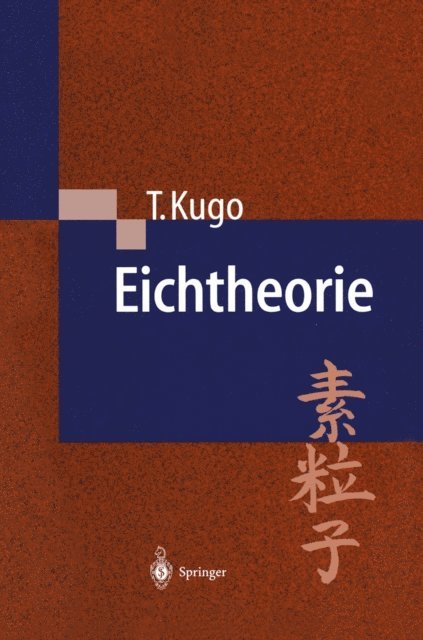 Taichiro Kugo - Eichtheorie, E-bok