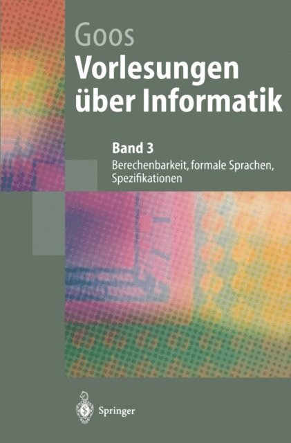 Gerhard Goos - Vorlesungen über Informatik, E-bok