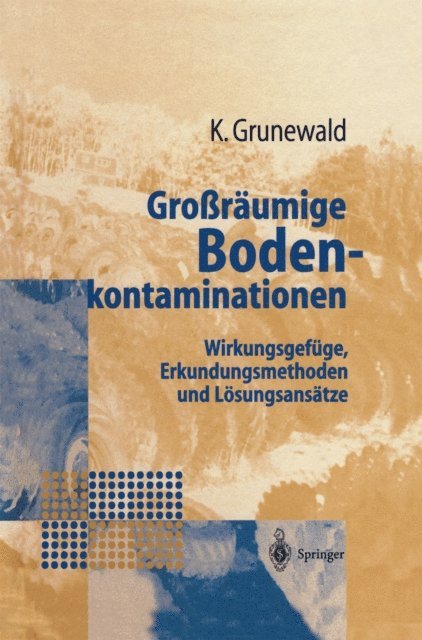 Karsten Grunewald - Großräumige Bodenkontaminationen, E-bok