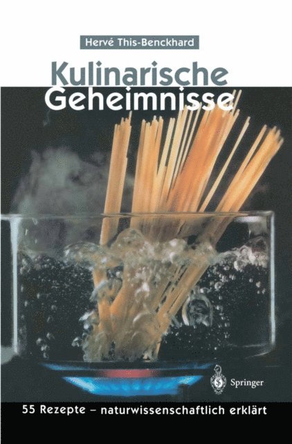 Herve This-Benckhard - Kulinarische Geheimnisse, E-bok