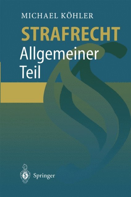 Michael Kohler - Strafrecht, E-bok