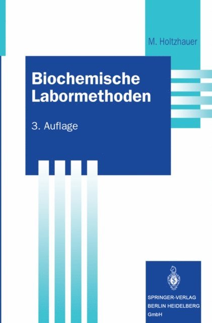 Martin Holtzhauer - Biochemische Labormethoden, E-bok
