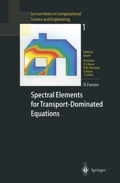 Daniele Funaro - Spectral Elements for Transport-Dominated Equations, E-bok