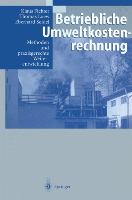 Eberhard Seidel, Thomas Loew, Klaus Fichter - Betriebliche Umweltkostenrechnung, E-bok