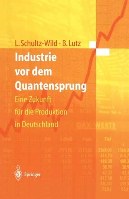 Burkart Lutz, Lore Schultz-Wild - Industrie vor dem Quantensprung, E-bok
