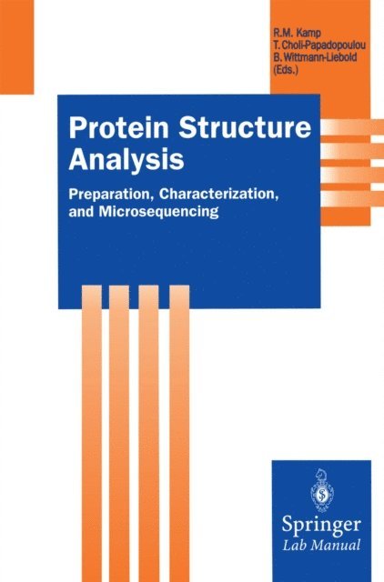 Brigitte Wittmann-Liebold, Theodora Choli-Papadopoulou, Roza Maria Kamp - Protein Structure Analysis, E-bok