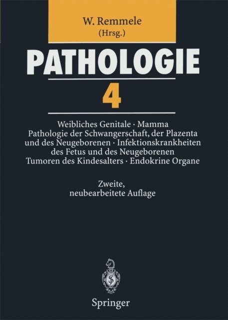 W. Remmele - Pathologie 4, E-bok